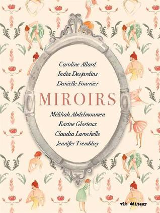 Miroirs (Paperback)