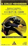 14 colpi al cuore: Racconti inediti dei migliori giallisti italiani