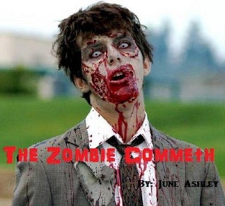 The Zombie Commeth (Kindle Edition)