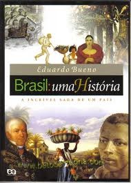 Brasil: uma História: a Incrível Saga de um País (Paperback)
