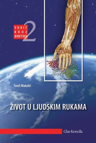 Život u ljudskim rukama
