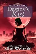 Destiny's Kiss
