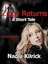 Ziggy Returns: A Short Tale