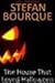 The House That Loved Halloween by Stefan Bourque