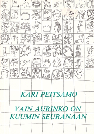 Vain aurinko on kuumin seuranaan