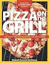 Pizza on the Grill by Bob Blumer