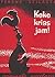 Koko krias jam!