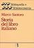 Storia del libro italiano: Libro e società in Italia dal Quattrocento al Novecento