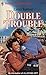 Double Trouble (Harlequin S...
