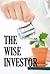 The Wise Investor