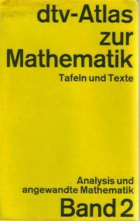 Dtv  Atlas Mathematik 2. Analysis und angewandte Mathematik