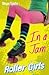 In a Jam (Roller Girls #3)