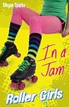 In a Jam by Megan Sparks