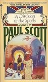 A Division of the Spoils by Paul Scott