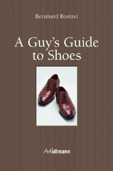 A Guy's Guide to Shoes (Hardcover)