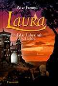 Laura und das Labyrinth des Lichts