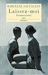 Laissez-moi (Commentaire)