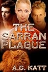 The Sarran Plague by A.C. Katt