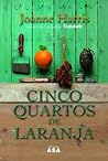 Cinco Quartos de Laranja by Joanne Harris