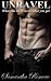 Unravel (Unstoppable, #2)