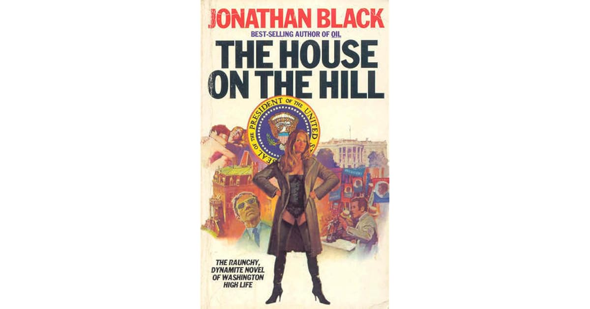 The House on the Hill by Jonathan Black