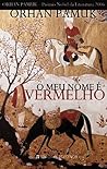 O Meu Nome é Vermelho by Orhan Pamuk