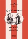 Avanti, Jeeves