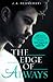 The Edge of Always (The Edge of Never, #2)
