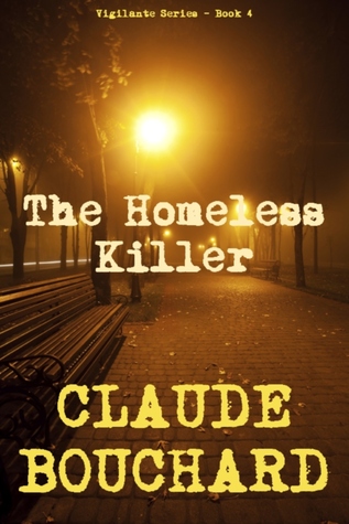 The Homeless Killer (Vigilante, #4)
