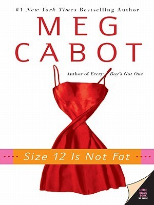 Size 12 Is Not Fat (Heather Wells, #1)