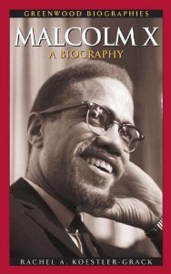 Malcolm X: A Biography