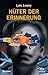Hüter der Erinnerung (The Giver Quartet #1)