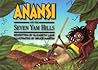 Anansi and the Seven Yam Hills (Waterford Early Reading Program, Traditional Tale 4)