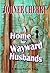 A Home for Wayward Husbands