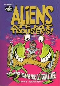 Aliens Ate My Trousers