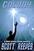 Colony: A Science Fiction Novel