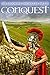 The Legionary Chronicles (Part 3): Conquest