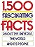 1500 Fascinating Facts About the Universe, the World, and Its... by Simon Goodenough