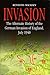 Invasion: The Alternate History of the German Invasion of England, July 1940