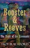 Booster & Reeves by Troy Blackford