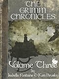 The Grimm Chronicles Vol. 3