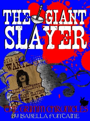 The Giant Slayer (The Grimm Chronicles #7)