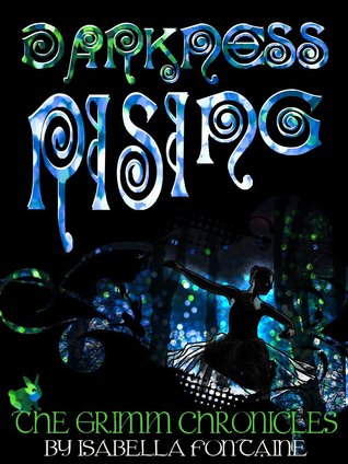 Darkness Rising (The Grimm Chronicles #8)