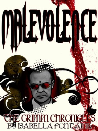 Malevolence (The Grimm Chronicles #9)