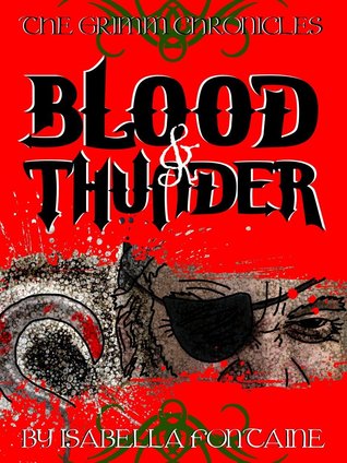 Blood and Thunder (The Grimm Chronicles #5)