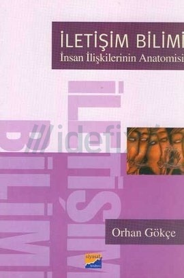 İletişim Bilimi İnsan İlişkilerinin Anatomisi (Paperback)