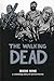 The Walking Dead by Robert Kirkman