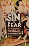 Sin and Fear: The Emergence of a Western Guilt Culture, 13th-18th Centuries