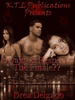 Loyalty & Respect (Loyalty and Respect #7)