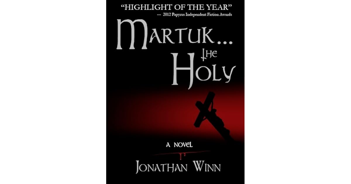Martuk The Holy By Jonathan Winn